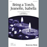 17th Century French Carol 'Bring A Torch, Jeanette, Isabella (arr. Mark Burrows)'