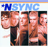 *NSYNC '(God Must Have Spent) A Little More Time On You'
