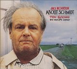 About Schmidt 'What I Really Want To Say'