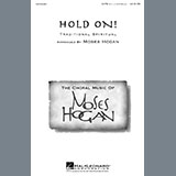African-American Spiritual 'Hold On (arr. Moses Hogan)'