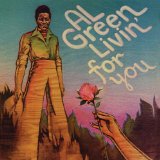 Al Green 'Living For You'