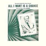 Al Jacobs 'All I Want Is A Chance'