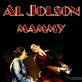 Al Jolson 'My Mammy'