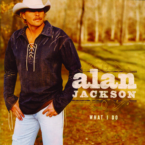 Easily Download Alan Jackson Printable PDF piano music notes, guitar tabs for Piano, Vocal & Guitar Chords (Right-Hand Melody). Transpose or transcribe this score in no time - Learn how to play song progression.