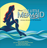 Alan Menken & Howard Ashman 'Kiss The Girl (from The Little Mermaid: A Broadway Musical)'