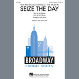 Alan Menken & Jack Feldman 'Seize The Day (from Newsies The Musical) (arr. Kirby Shaw)'