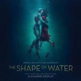 Alexandre Desplat 'The Shape Of Water'