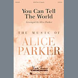 Alice Parker 'You Can Tell The World'