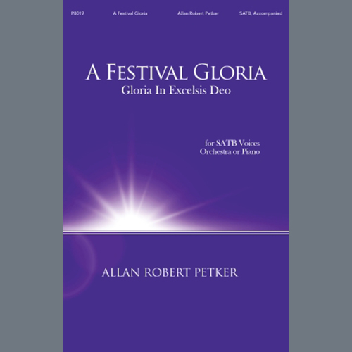 Easily Download Allan Robert Petker Printable PDF piano music notes, guitar tabs for SATB Choir. Transpose or transcribe this score in no time - Learn how to play song progression.