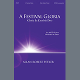 Allan Robert Petker 'A Festival Gloria (Gloria In Excelsis Deo)'