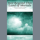 Amber R. Maxwell 'Just Beyond This Land Of Mortals (arr. Heather Sorenson)'