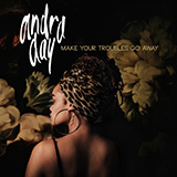 Andra Day 'Make Your Troubles Go Away'