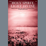 Andrew Reed 'Holy Spirit, Light Divine (arr. John Leavitt)'