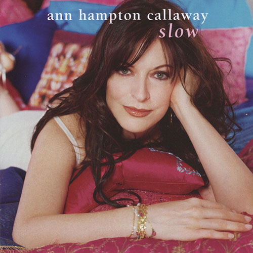 Easily Download Ann Hampton Callaway Printable PDF piano music notes, guitar tabs for Piano, Vocal & Guitar Chords (Right-Hand Melody). Transpose or transcribe this score in no time - Learn how to play song progression.