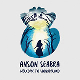 Anson Seabra 'Welcome To Wonderland'