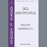Anthony Bernarducci 'Dies Sanctificatus'