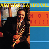 Arturo Sandoval 'Hot House'