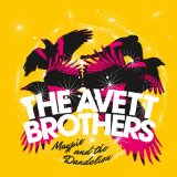 Avett Brothers 'Soul Like The Wheels'