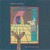Aztec Camera 'Walk Out To Winter'
