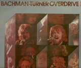 Bachman-Turner Overdrive 'Let It Ride'