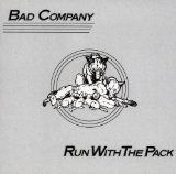 Bad Company 'Run With The Pack'