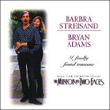 Barbra Streisand and Bryan Adams 'I Finally Found Someone'