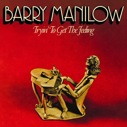 Easily Download Barry Manilow Printable PDF piano music notes, guitar tabs for Lead Sheet / Fake Book. Transpose or transcribe this score in no time - Learn how to play song progression.