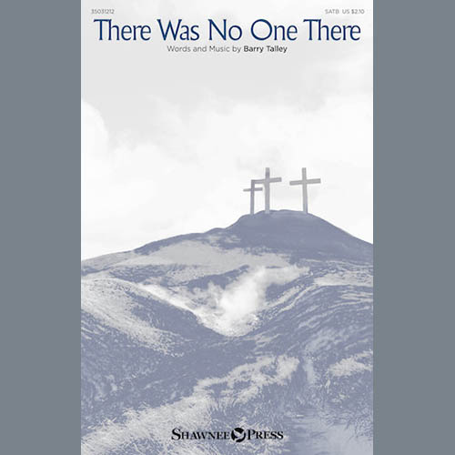 Easily Download Barry Talley Printable PDF piano music notes, guitar tabs for SATB Choir. Transpose or transcribe this score in no time - Learn how to play song progression.