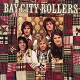 Bay City Rollers 'Bye Bye Baby (Baby Goodbye)'