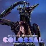 Bear McCreary 'Colossal (Finale)'