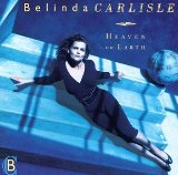 Belinda Carlisle 'Heaven Is A Place On Earth'