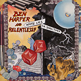 Ben Harper and Relentless7 'Lay There And Hate Me'