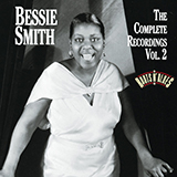 Bessie Smith 'I Ain't Got Nobody (And Nobody Cares For Me)'