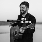 Bethel Music & Josh Baldwin 'Stand In Your Love'
