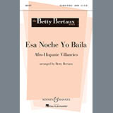Betty Bertaux 'Esa Noche Yo Baila (Come With Me, Let's Dance Tonight)'