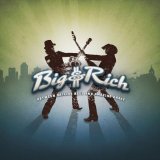 Big & Rich 'Lost In This Moment'