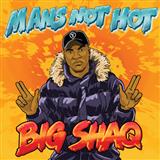 Big Shaq 'Man's Not Hot'