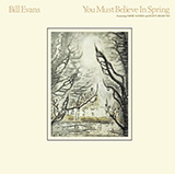 Bill Evans 'You Must Believe In Spring'