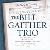 Bill Gaither 'The King Is Coming'