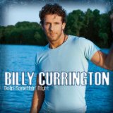 Billy Currington 'Must Be Doin' Somethin' Right'