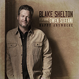 Blake Shelton 'Happy Anywhere'