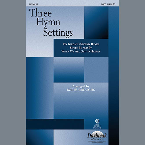 Easily Download Bob Burroughs Printable PDF piano music notes, guitar tabs for SATB Choir. Transpose or transcribe this score in no time - Learn how to play song progression.