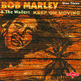 Bob Marley 'Keep On Moving'