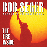 Bob Seger 'The Fire Inside'