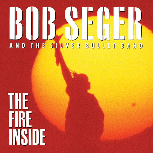 Easily Download Bob Seger Printable PDF piano music notes, guitar tabs for Guitar Chords/Lyrics. Transpose or transcribe this score in no time - Learn how to play song progression.