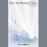 Brad Nix 'Jesus, My Morning Song'