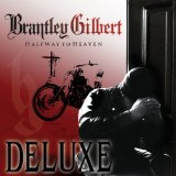 Brantley Gilbert 'You Don't Know Her Like I Do'
