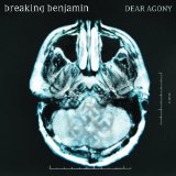 Breaking Benjamin 'Dear Agony'
