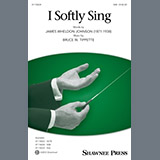 Bruce W. Tippette 'I Softly Sing'