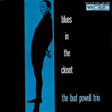 Bud Powell 'Blues In The Closet'